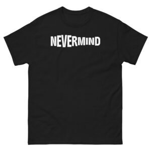 Nevermind Tee - Black
