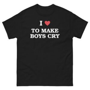 I Love To Make Boys Cry Tee - Black