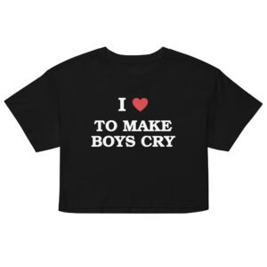 I Love To Make Boys Cry Crop Top - Black
