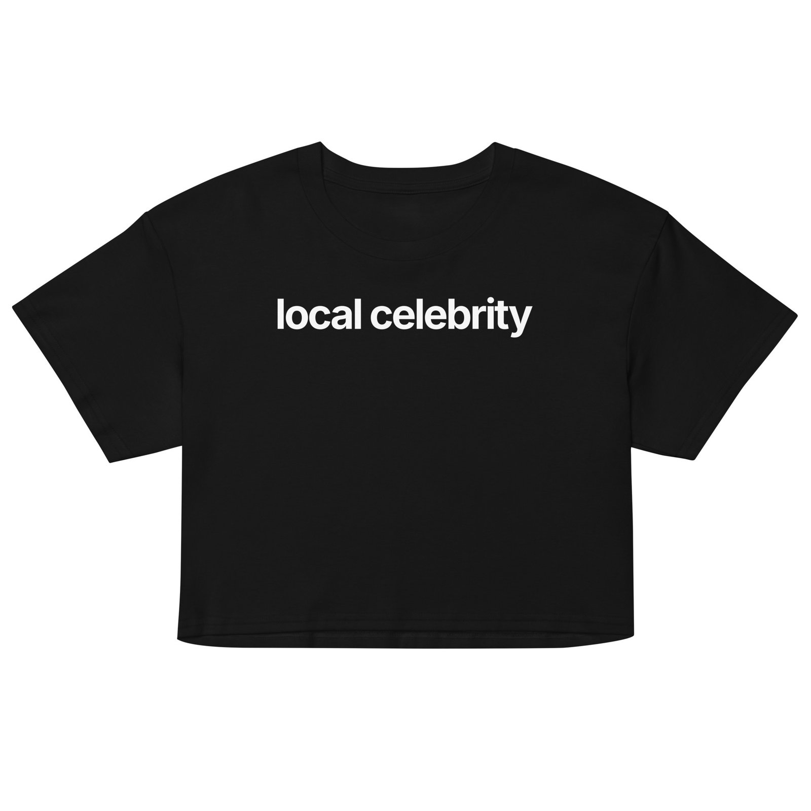 Local Celebrity Crop Top - Black