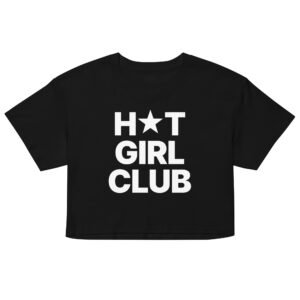 Hot Girl Club Crop Top - Black