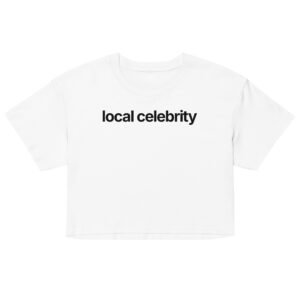 Local Celebrity Crop Top - White